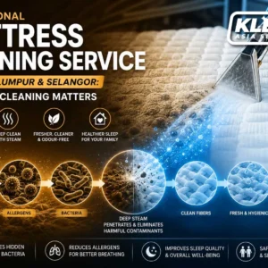 Professional Mattress Cleaning Service in Kuala Lumpur & Selangor: Why Deep Cleaning Matters Professional Mattress Cleaning Service in Kuala Lumpur & Selangor: Why Deep Cleaning Matters