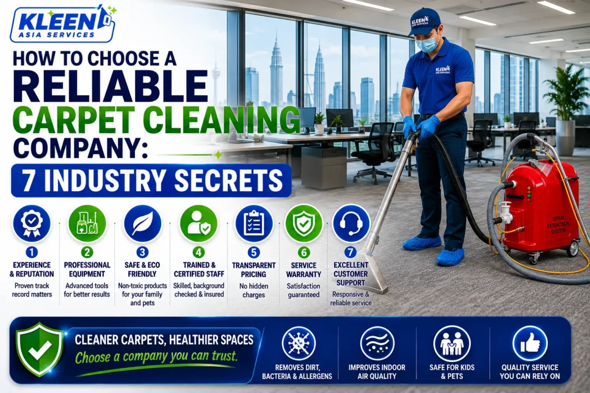 How to Choose a Reliable Carpet Cleaning Company: 7 Industry Secrets How to Choose a Reliable Carpet Cleaning Company: 7 Industry Secrets