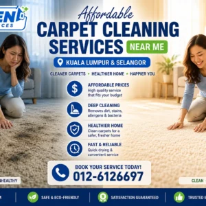 Affordable Carpet Cleaning Services Near Me in Kuala Lumpur & Selangor