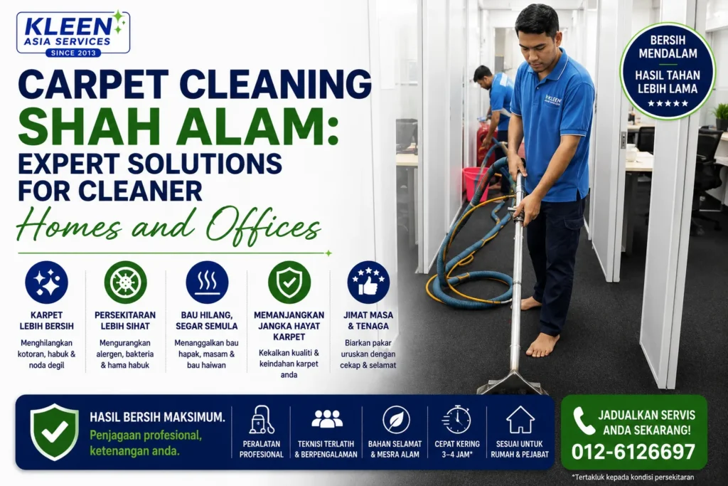 carpet cleaning service for home and offices in shah alam