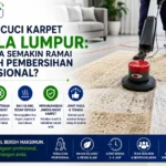 servis cuci karpet kuala lumpur