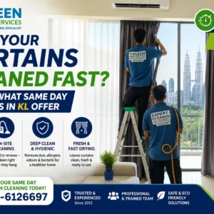 Need Your Curtains Cleaned Fast? Here Is What Same Day Services in KL Offer