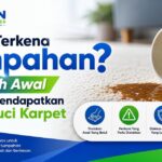 Karpet Terkena Tumpahan? Langkah Awal Sebelum Mendapatkan Servis Cuci Karpet - Kleen Asia Carpet Cleaning & Upholstery Cleaning
