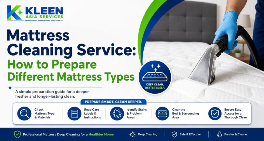 Mattress Cleaning Service: How to Prepare Different Mattress Types