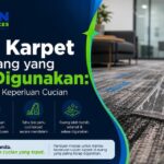 Basuh Karpet untuk Ruang yang Kerap Digunakan: Panduan Menilai Keperluan Cucian - Kleen Asia Carpet Cleaning & Upholstery Cleaning