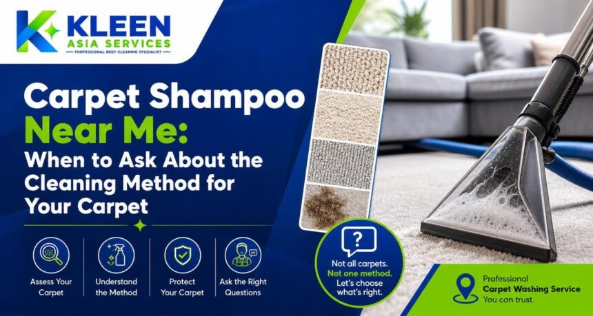 Carpet Shampoo Near Me: When to Ask About the Cleaning Method for Your Carpet Carpet Shampoo Near Me: When to Ask About the Cleaning Method for Your Carpet