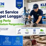 Cuci Karpet Service untuk Karpet Longgar: Perkara yang Perlu Disediakan Sebelum Pengambilan - Kleen Asia Services