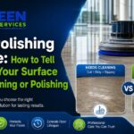 Floor Polishing Service: How to Tell Whether Your Surface Needs Cleaning or Polishing - Kleen Asia Services