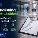 Marble Polishing for Office Lobbies: What Surface Details Should You Record First? - Kleen Asia Services